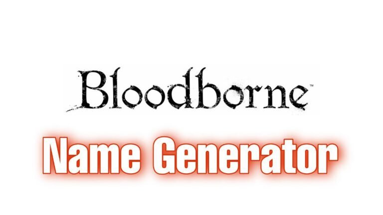Read more about the article Bloodborne Name Generator