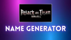 Attack on Titan Name Generator