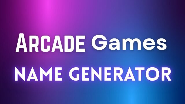 Read more about the article Arcade Games Name Generator
