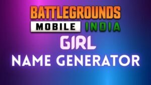 BGMI Girl Name Generator