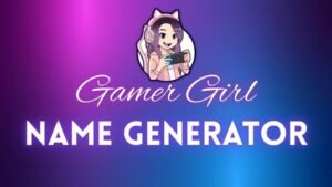 Gamer Girl Name Generator