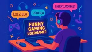 How to Come Up with a Funny Gaming Username