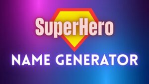 Superhero Name Generator Based On Power